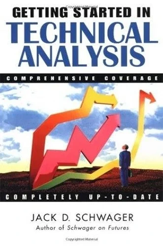 Getting Started in Technical Analysis by Jack Schwager