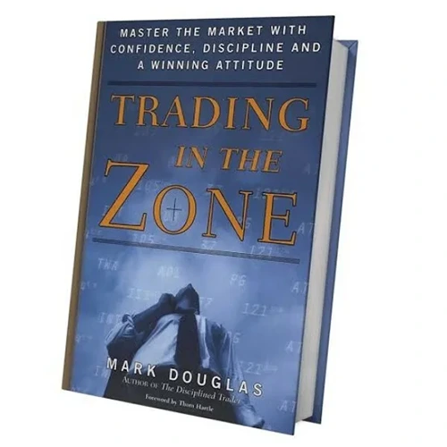 Trading in the Zone by Mark Douglas